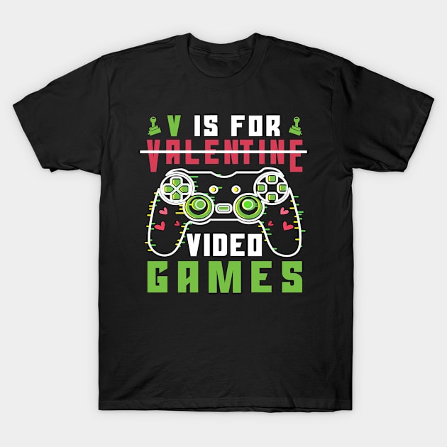 V Is For Video Games Funny Valentines Day Gamer Boy Men Gift T-Shirt by BuzzTeeStore